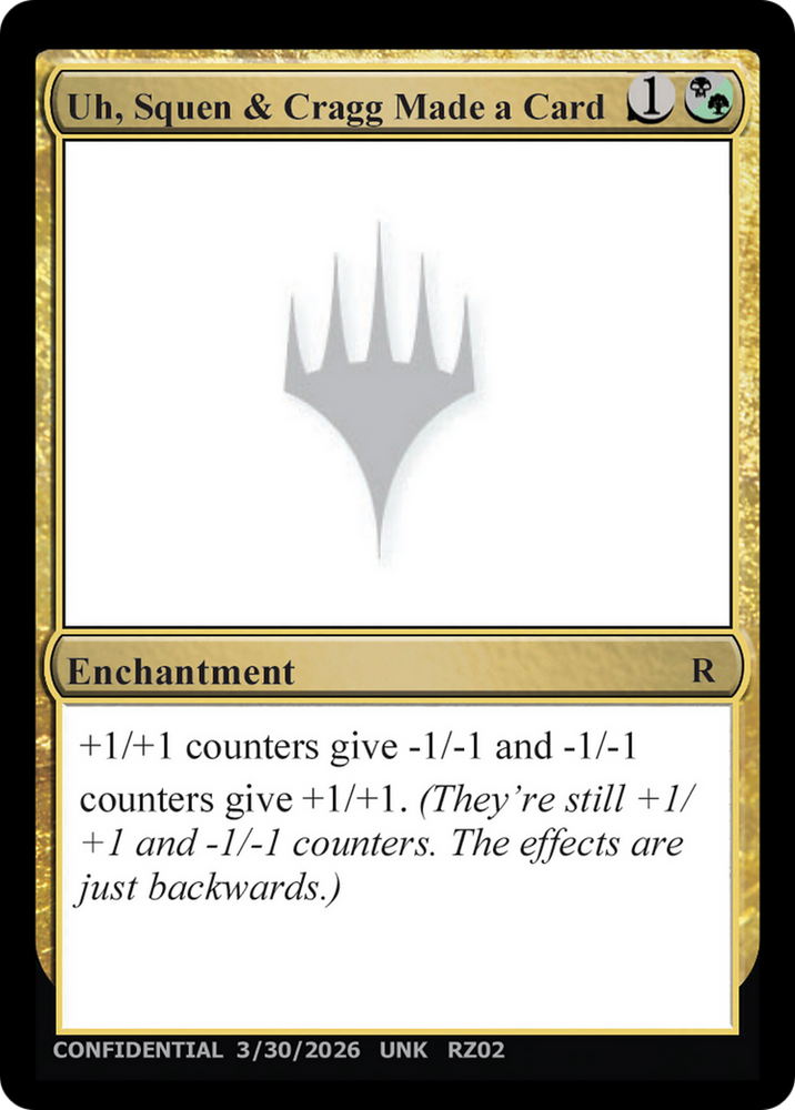 Uh, Squen & Cragg Made a Card [Unknown Event] Magic: The Gathering