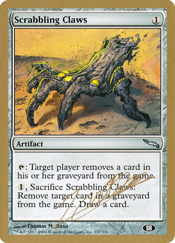 Scrabbling Claws (Julien Nuijten) (SB) [World Championship Decks 2004] Magic: The Gathering