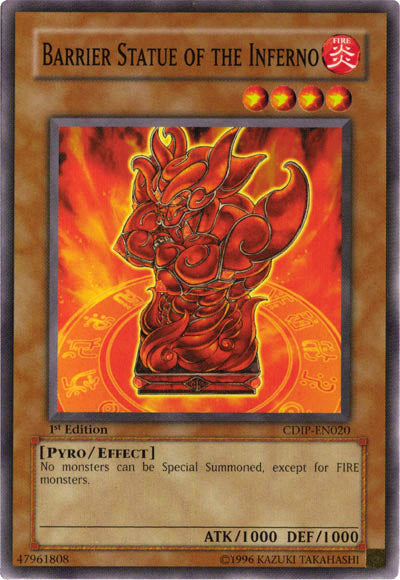 Barrier Statue of the Inferno [CDIP-EN020] Common Yu-Gi-Oh!