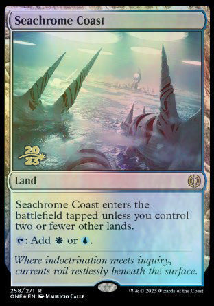 Seachrome Coast [Phyrexia: All Will Be One Prerelease Promos] Magic: The Gathering
