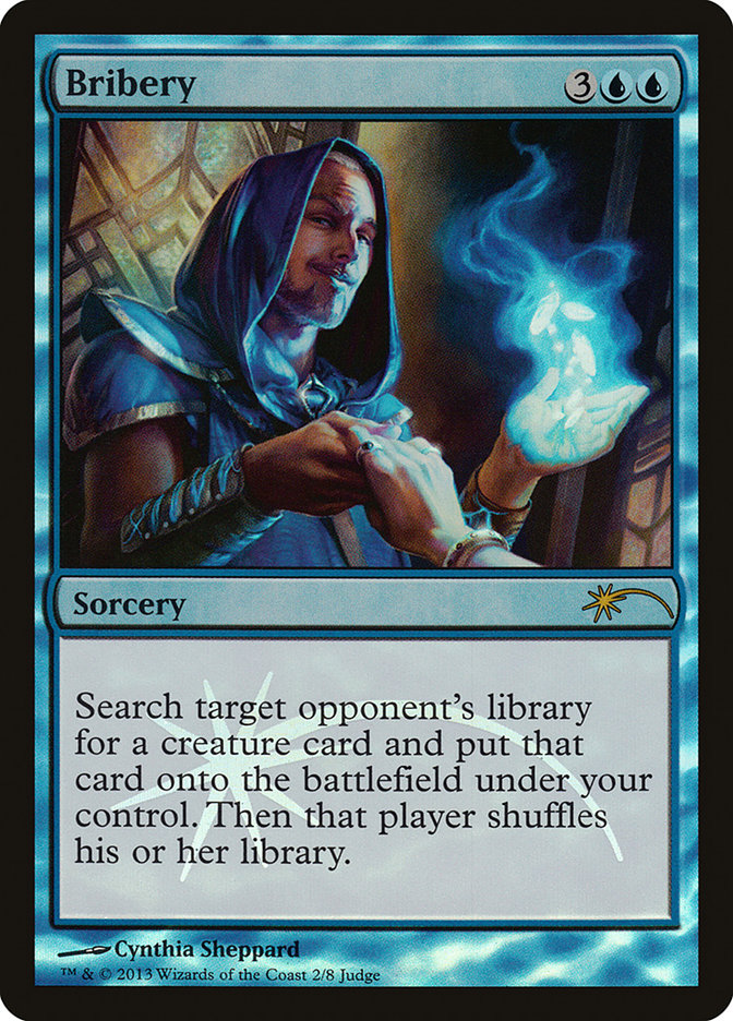 Bribery [Judge Gift Cards 2013] Magic: The Gathering