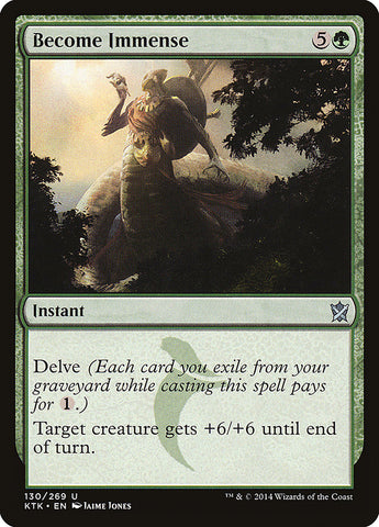 Become Immense [Khans of Tarkir] Magic: The Gathering