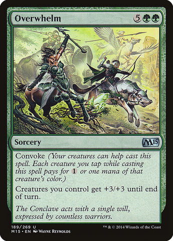 Overwhelm [Magic 2015] Magic: The Gathering