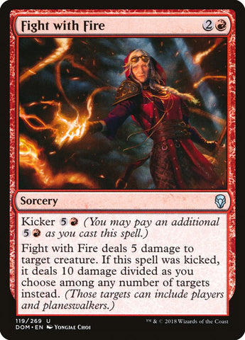 Fight with Fire [Dominaria] Magic: The Gathering