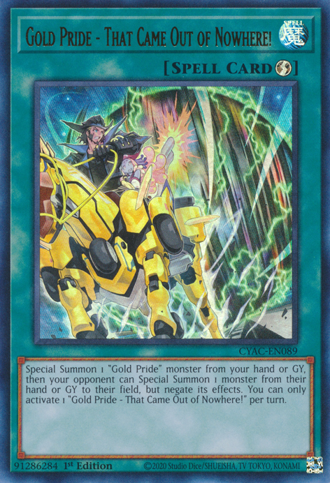 Gold Pride - That Came Out of Nowhere! [CYAC-EN089] Ultra Rare Yu-Gi-Oh!