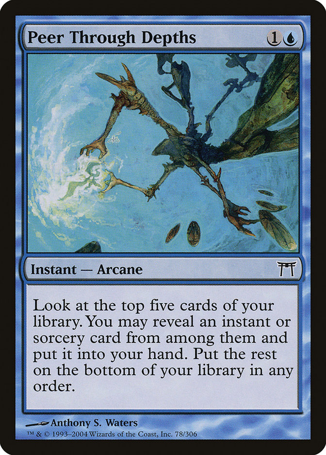 Peer Through Depths [Champions of Kamigawa] Magic: The Gathering