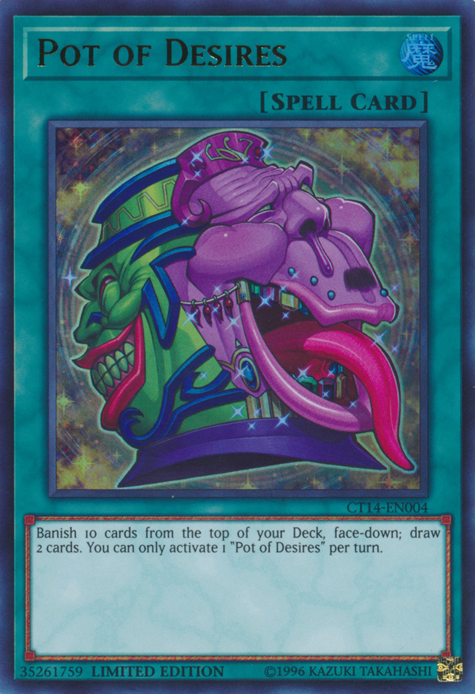 Pot of Desires [CT14-EN004] Ultra Rare Yu-Gi-Oh!