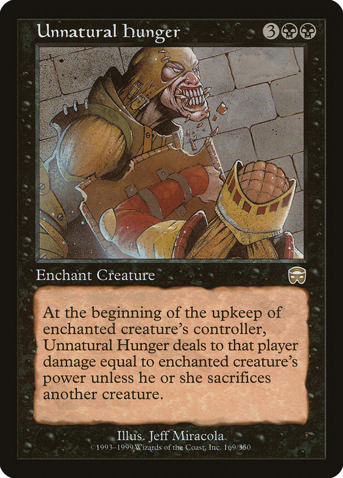 Unnatural Hunger [Mercadian Masques] Magic: The Gathering