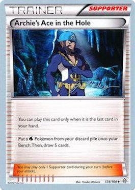 Archie's Ace in the Hole (124/160) (HonorStoise - Jacob Van Wagner) [World Championships 2015] Pokémon