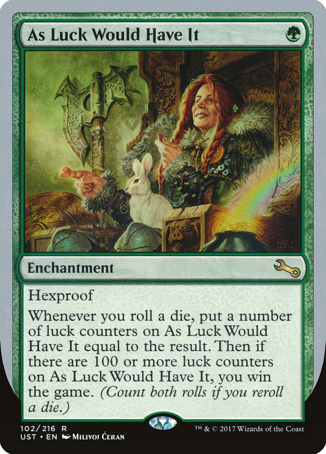 As Luck Would Have It [Unstable] Magic: The Gathering