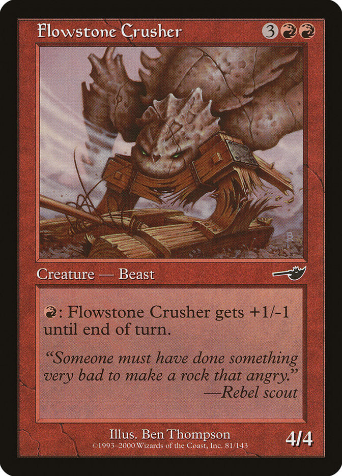 Flowstone Crusher [Nemesis] Magic: The Gathering