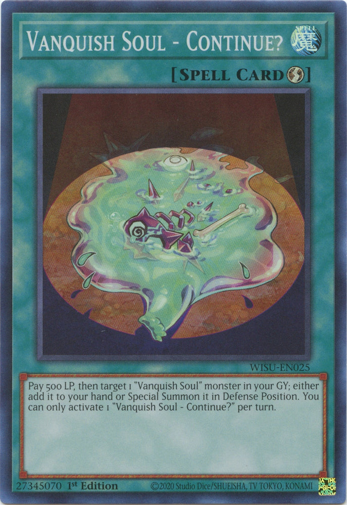 Vanquish Soul - Continue? [WISU-EN025] Super Rare Yu-Gi-Oh!