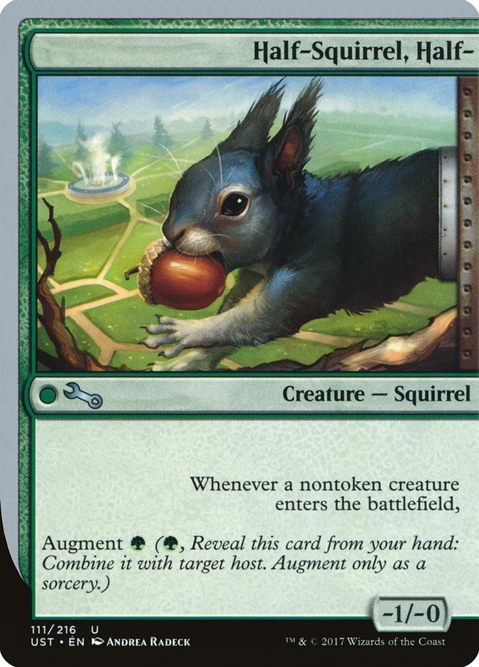 Half-Squirrel, Half- [Unstable] Magic: The Gathering