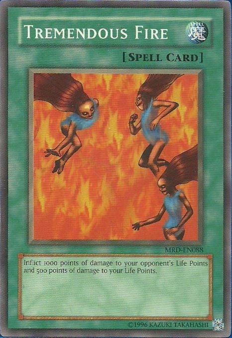 Tremendous Fire [MRD-EN088] Common Yu-Gi-Oh!
