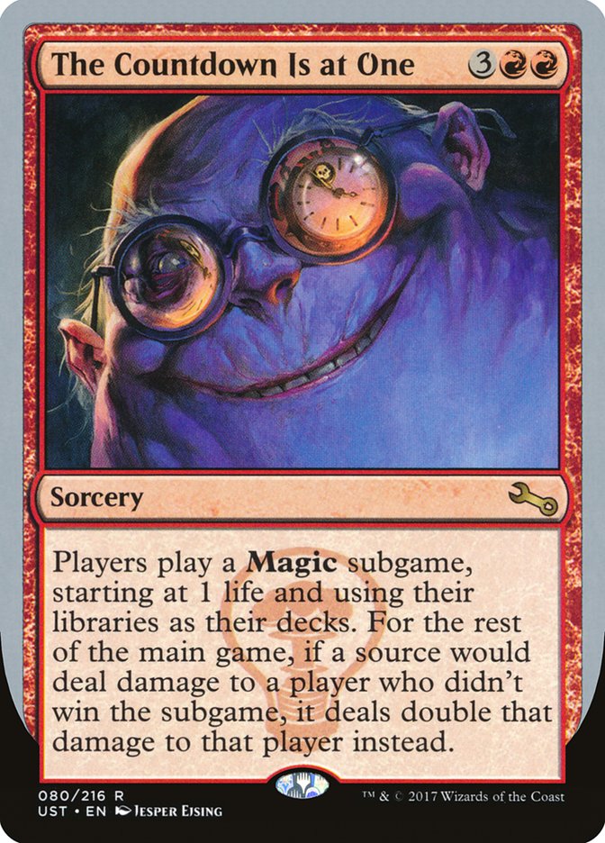 The Countdown Is at One [Unstable] Magic: The Gathering