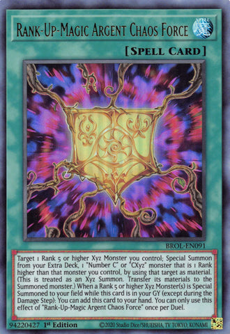 Rank-Up-Magic Argent Chaos Force [BROL-EN091] Ultra Rare Yu-Gi-Oh!
