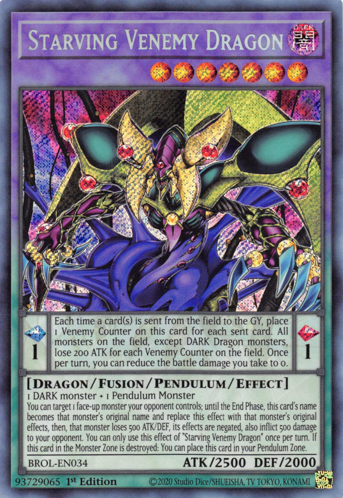 Starving Venemy Dragon [BROL-EN034] Secret Rare Yu-Gi-Oh!