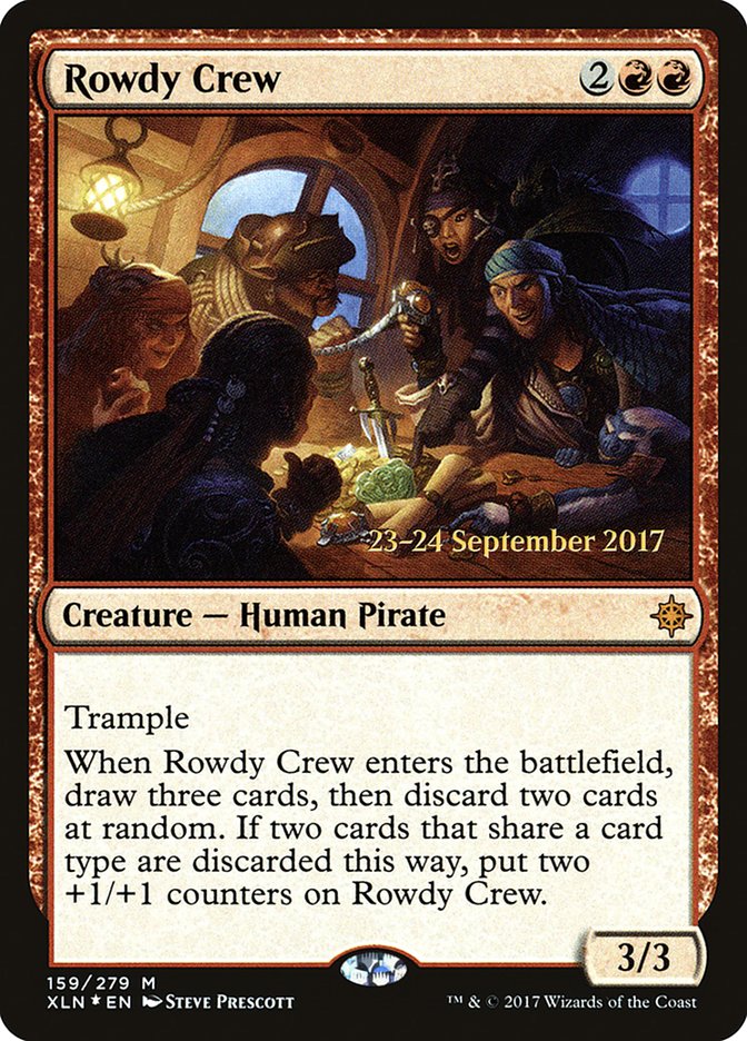 Rowdy Crew [Ixalan Prerelease Promos] Magic: The Gathering