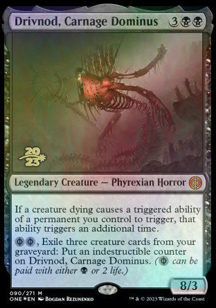 Drivnod, Carnage Dominus [Phyrexia: All Will Be One Prerelease Promos] Magic: The Gathering