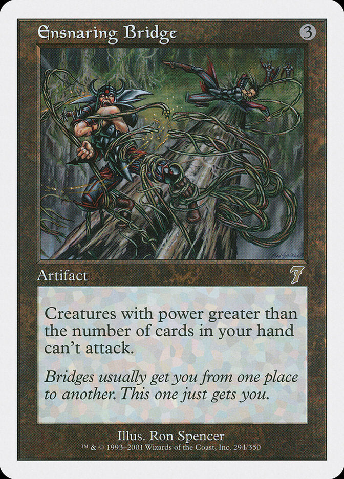 Ensnaring Bridge [Seventh Edition] Magic: The Gathering