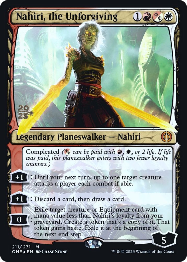 Nahiri, the Unforgiving [Phyrexia: All Will Be One Prerelease Promos] Magic: The Gathering
