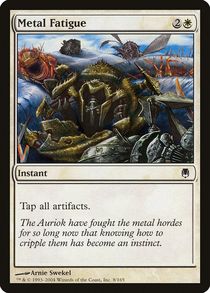 Metal Fatigue [Darksteel] Magic: The Gathering