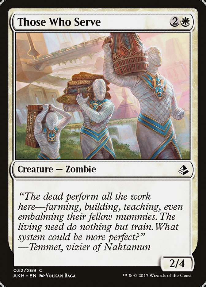 Those Who Serve [Amonkhet] Magic: The Gathering