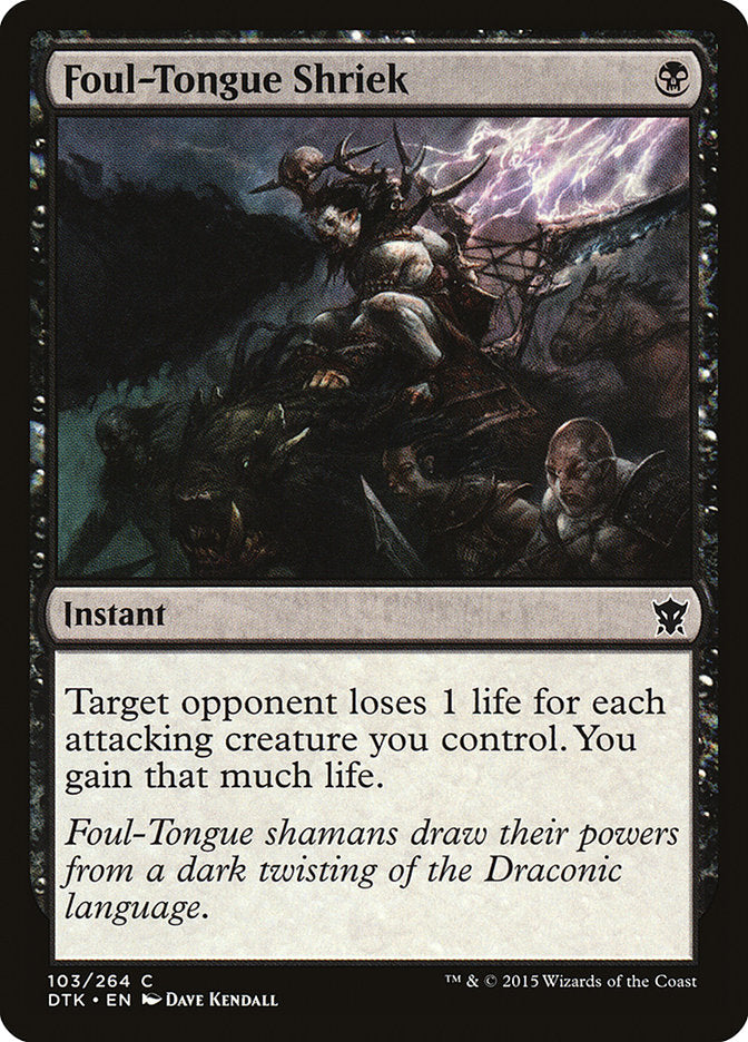 Foul-Tongue Shriek [Dragons of Tarkir] Magic: The Gathering