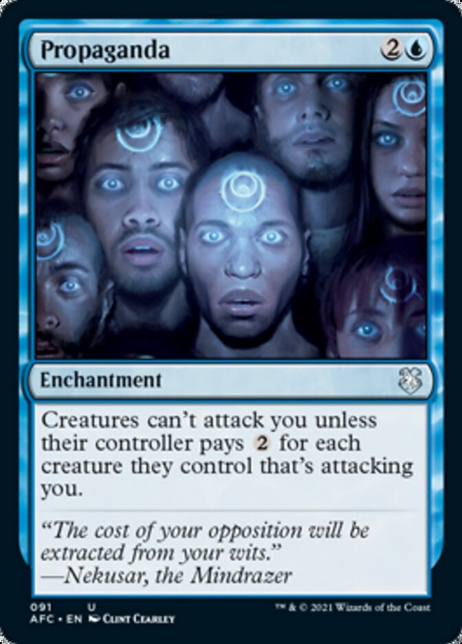 Propaganda [Dungeons & Dragons: Adventures in the Forgotten Realms Commander] Magic: The Gathering