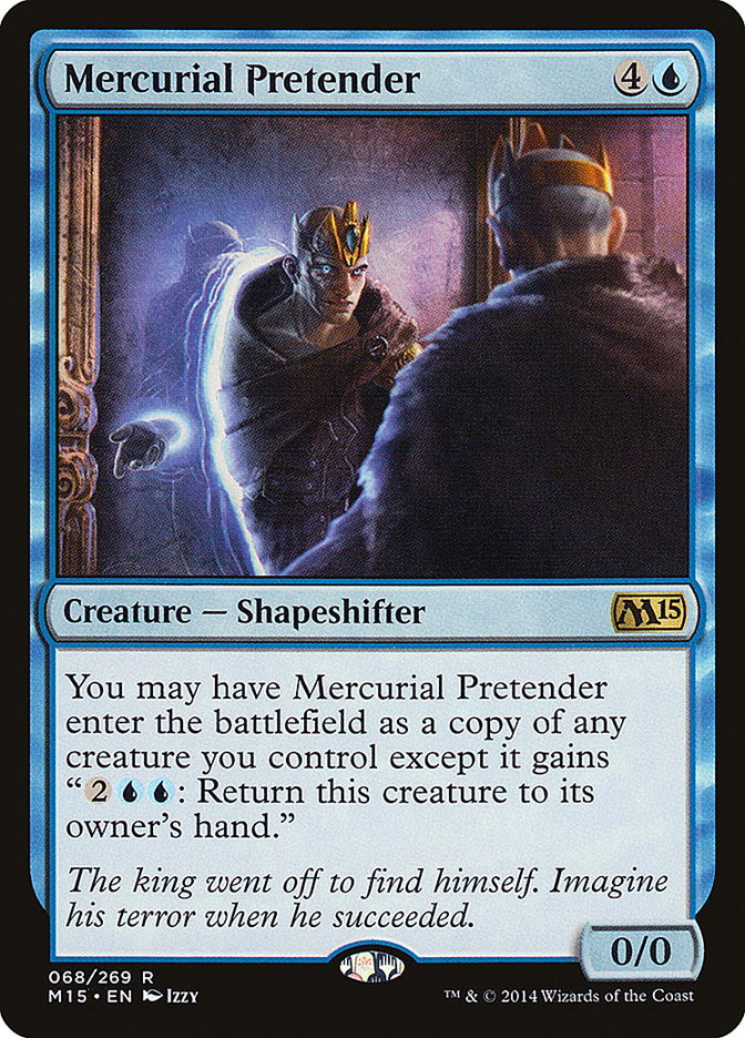 Mercurial Pretender [Magic 2015] Magic: The Gathering