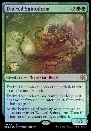 Evolved Spinoderm [Phyrexia: All Will Be One Prerelease Promos] Magic: The Gathering