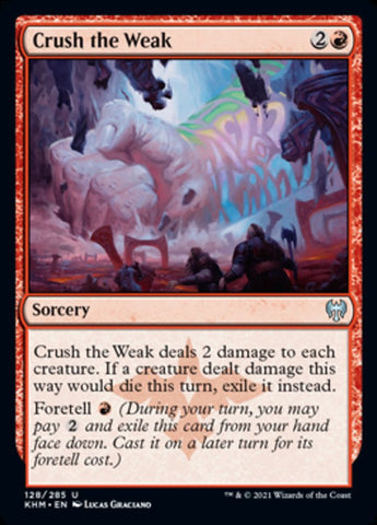 Crush the Weak [Kaldheim] Magic: The Gathering