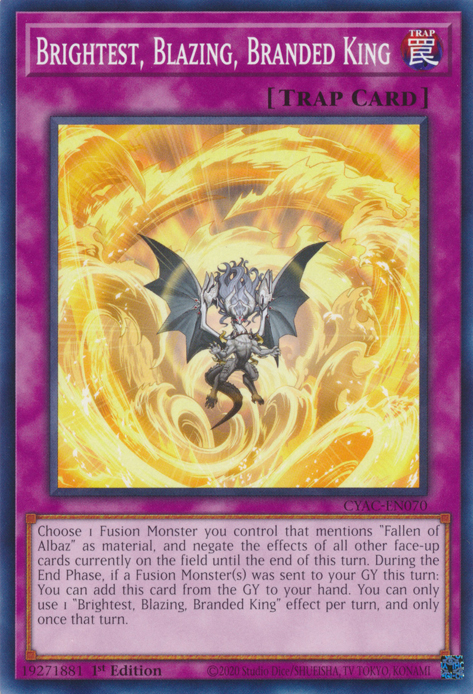 Brightest, Blazing, Branded King [CYAC-EN070] Common Yu-Gi-Oh!