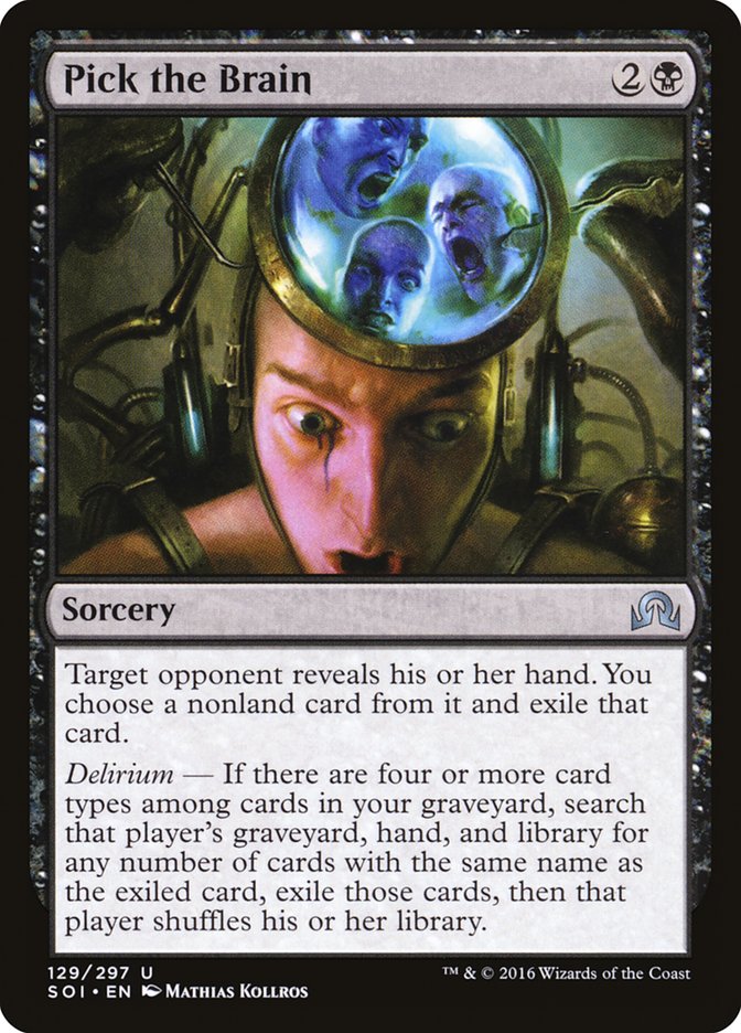 Pick the Brain [Shadows over Innistrad] Magic: The Gathering