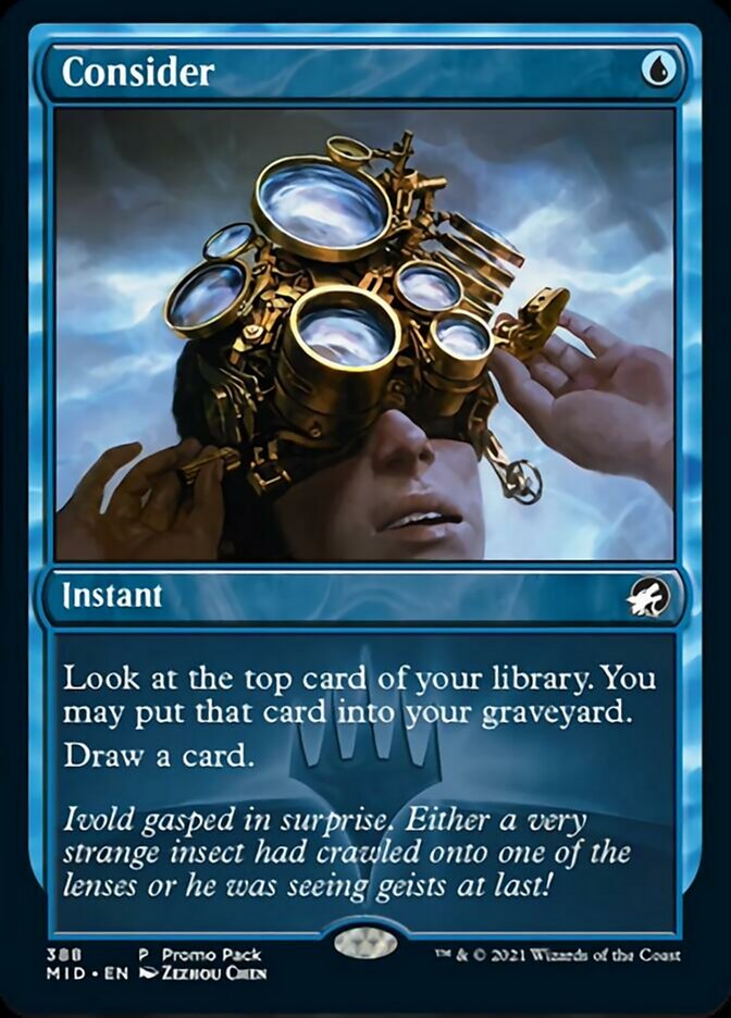 Consider (Promo Pack) [Innistrad: Midnight Hunt Promos] Magic: The Gathering