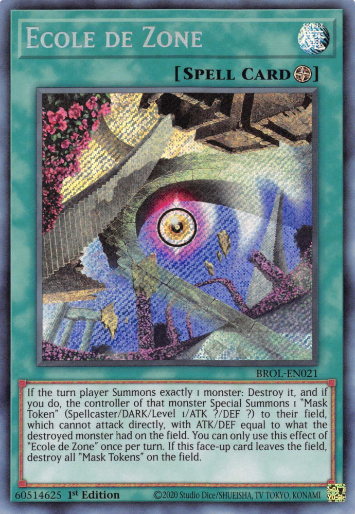 Ecole de Zone [BROL-EN021] Secret Rare Yu-Gi-Oh!