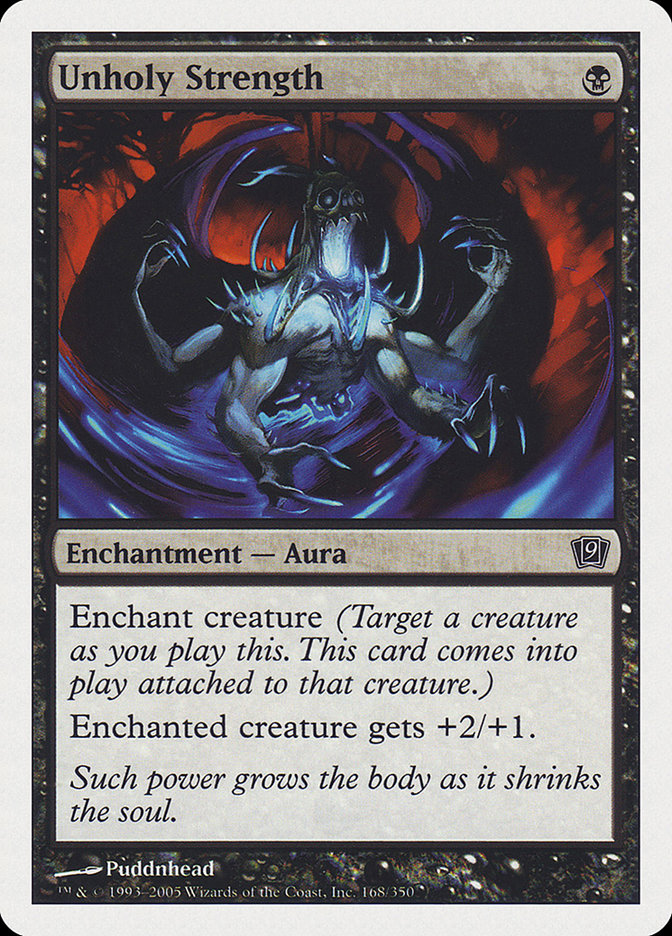 Unholy Strength [Ninth Edition] Magic: The Gathering