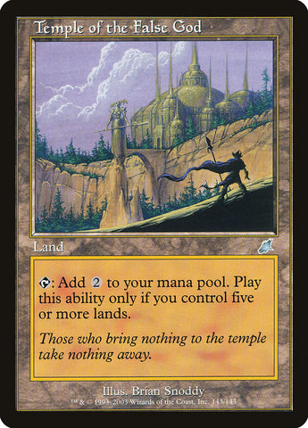 Temple of the False God [Scourge] Magic: The Gathering
