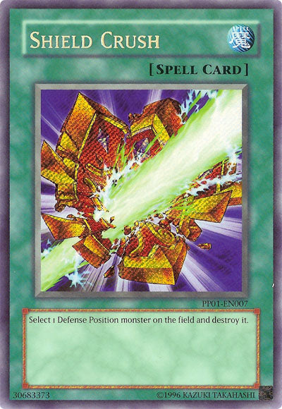 Shield Crush [PP01-EN007] Secret Rare Yu-Gi-Oh!
