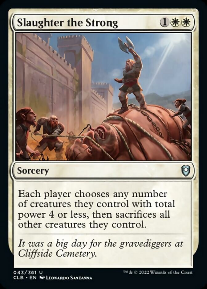Slaughter the Strong [Commander Legends: Battle for Baldur's Gate] Magic: The Gathering