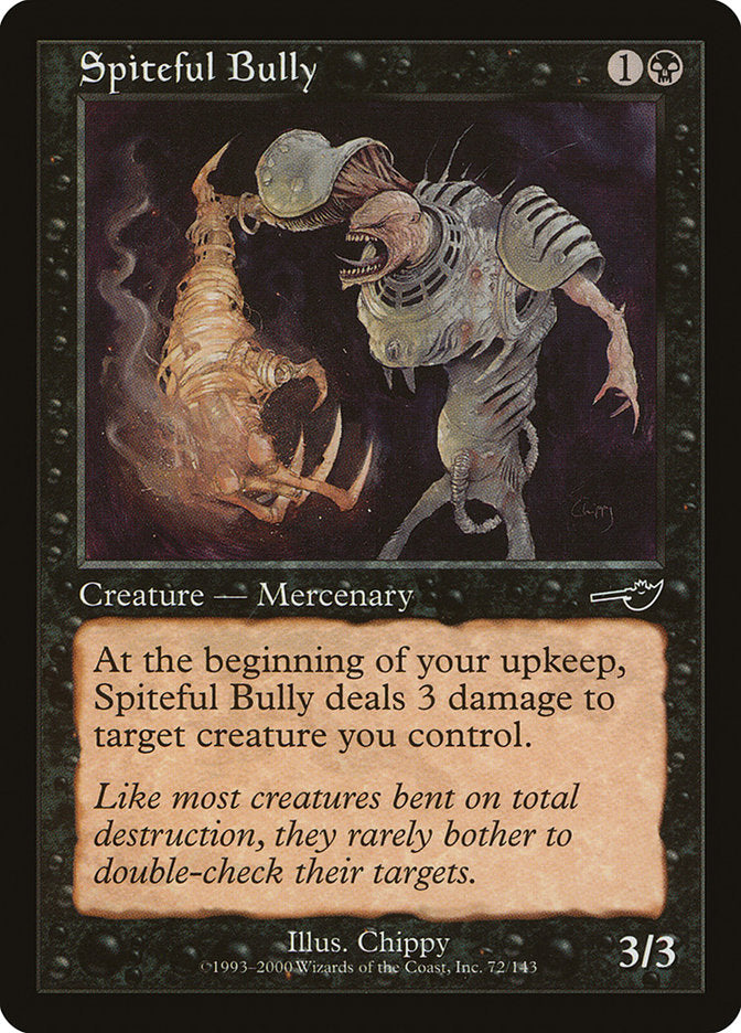 Spiteful Bully [Nemesis] Magic: The Gathering