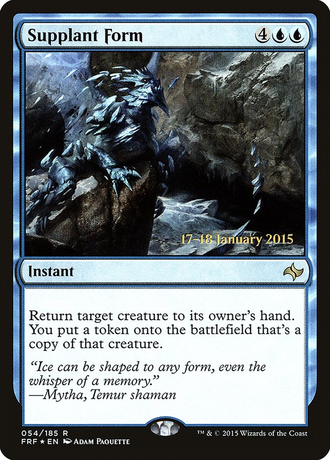 Supplant Form [Fate Reforged Prerelease Promos] Magic: The Gathering