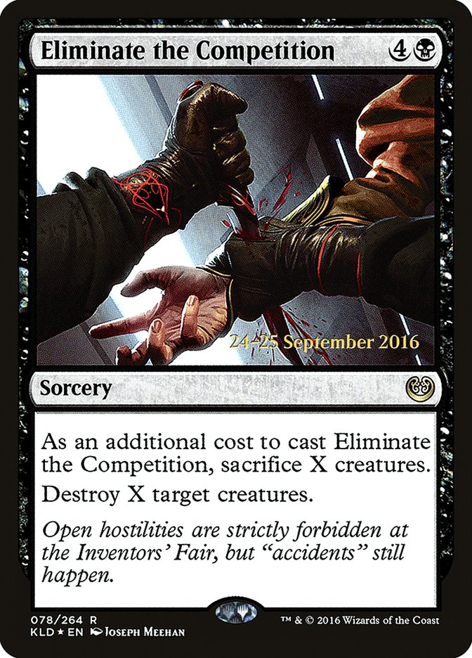 Eliminate the Competition [Kaladesh Prerelease Promos] Magic: The Gathering