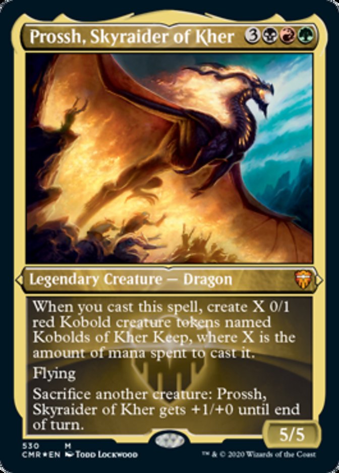 Prossh, Skyraider of Kher (Etched Foil) [Commander Legends] Magic: The Gathering