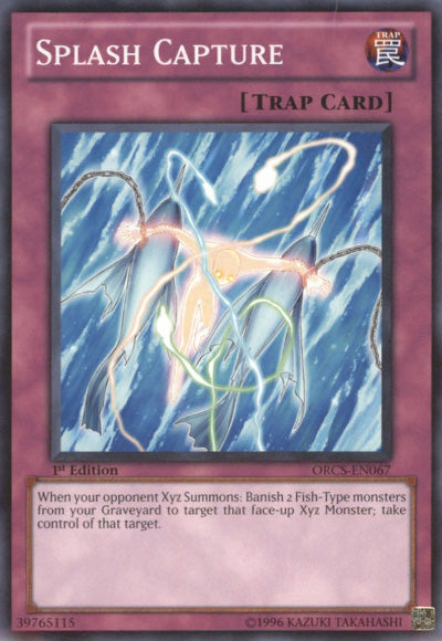 Splash Capture [ORCS-EN067] Common Yu-Gi-Oh!