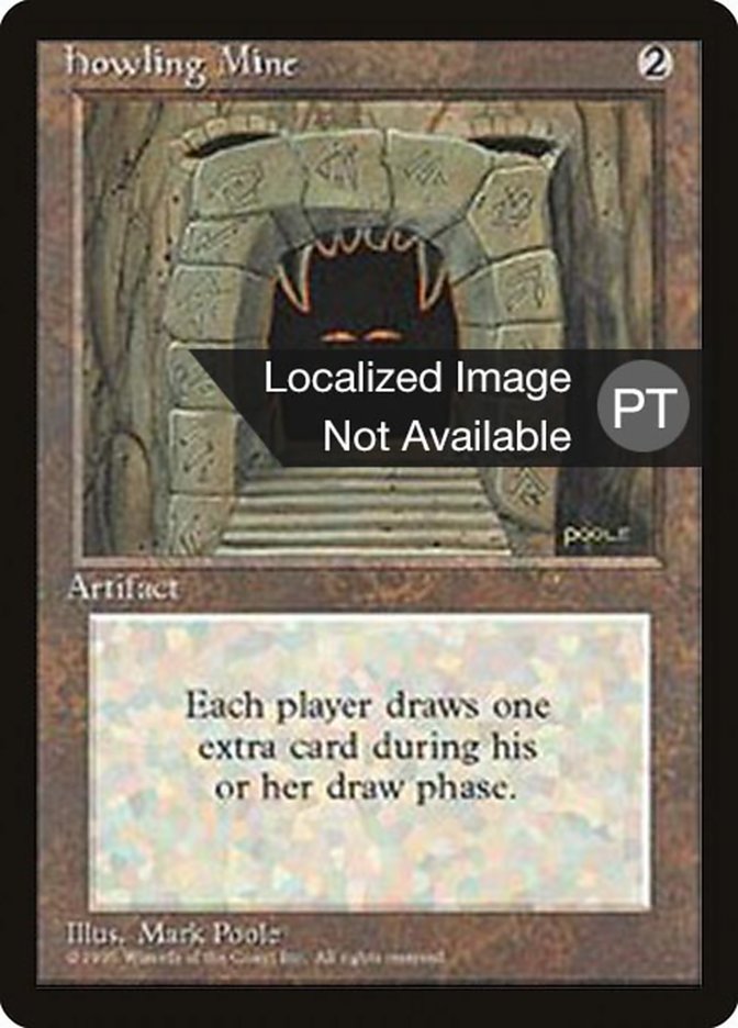 Howling Mine [Fourth Edition (Foreign Black Border)] Magic: The Gathering